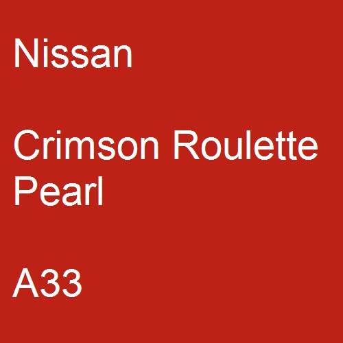 Nissan, Crimson Roulette Pearl, A33.